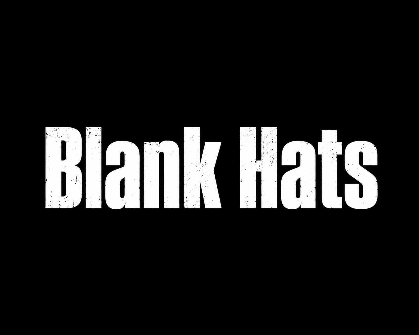 Blank Hats