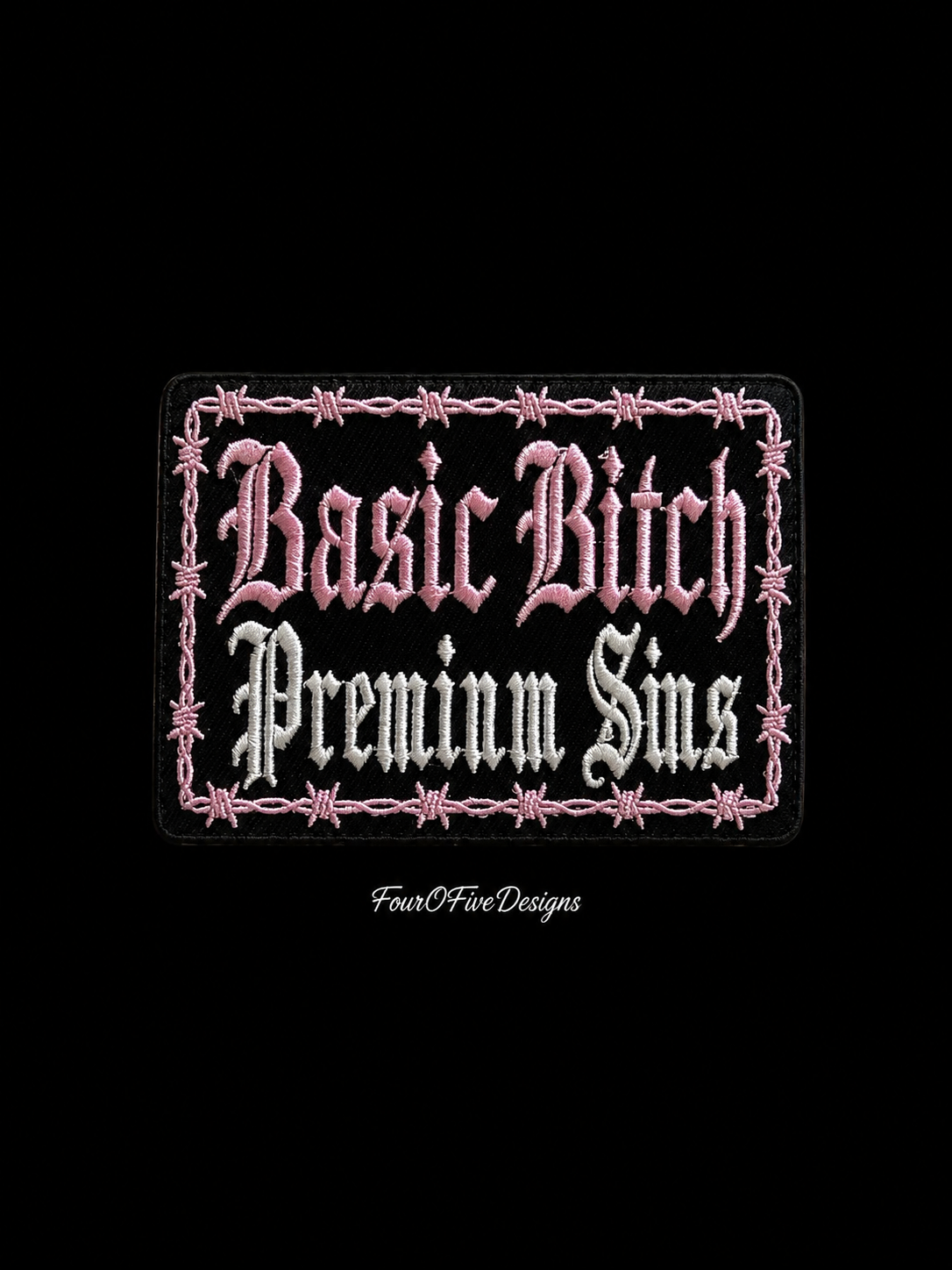 Basic Bitch Premium Sins
